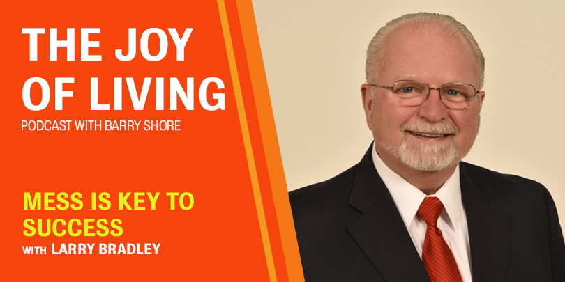 Larry Bradley guest on the Joy of Living Radio Show