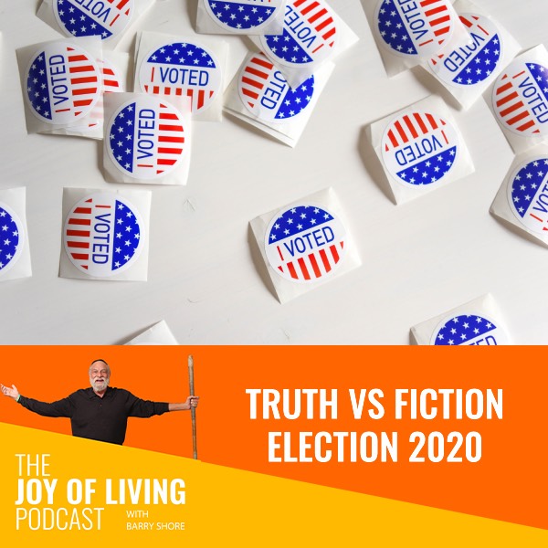 Truth Vs Fiction Election 2020