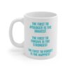 Be The First Mug 11oz - Image 2