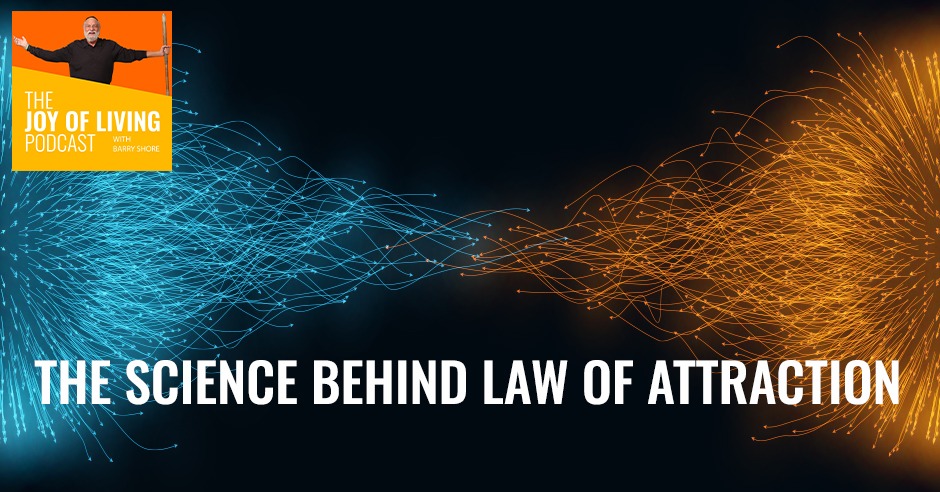 The science behind law of attraction