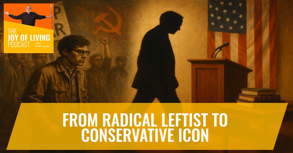 From Radical Leftist to Conservative Icon Banner C Mindful Living